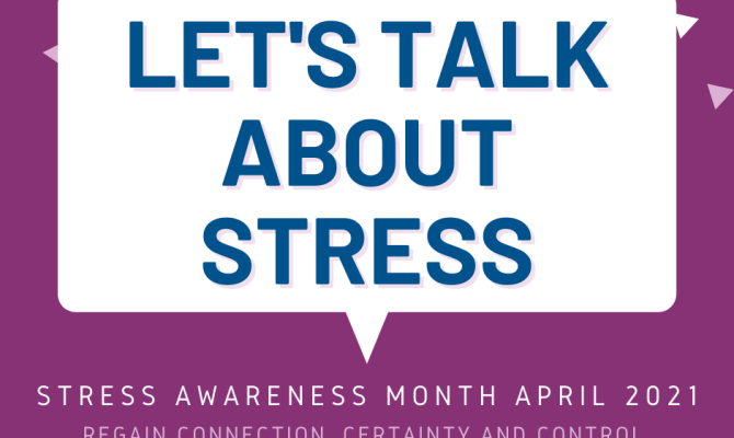Stress Awareness Month 2021